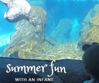 Summer Fun with an Infant